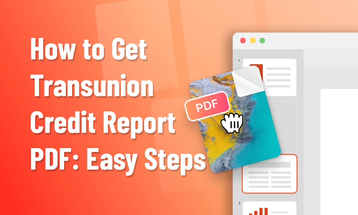 How to Get Transunion Credit Report PDF: Easy Steps